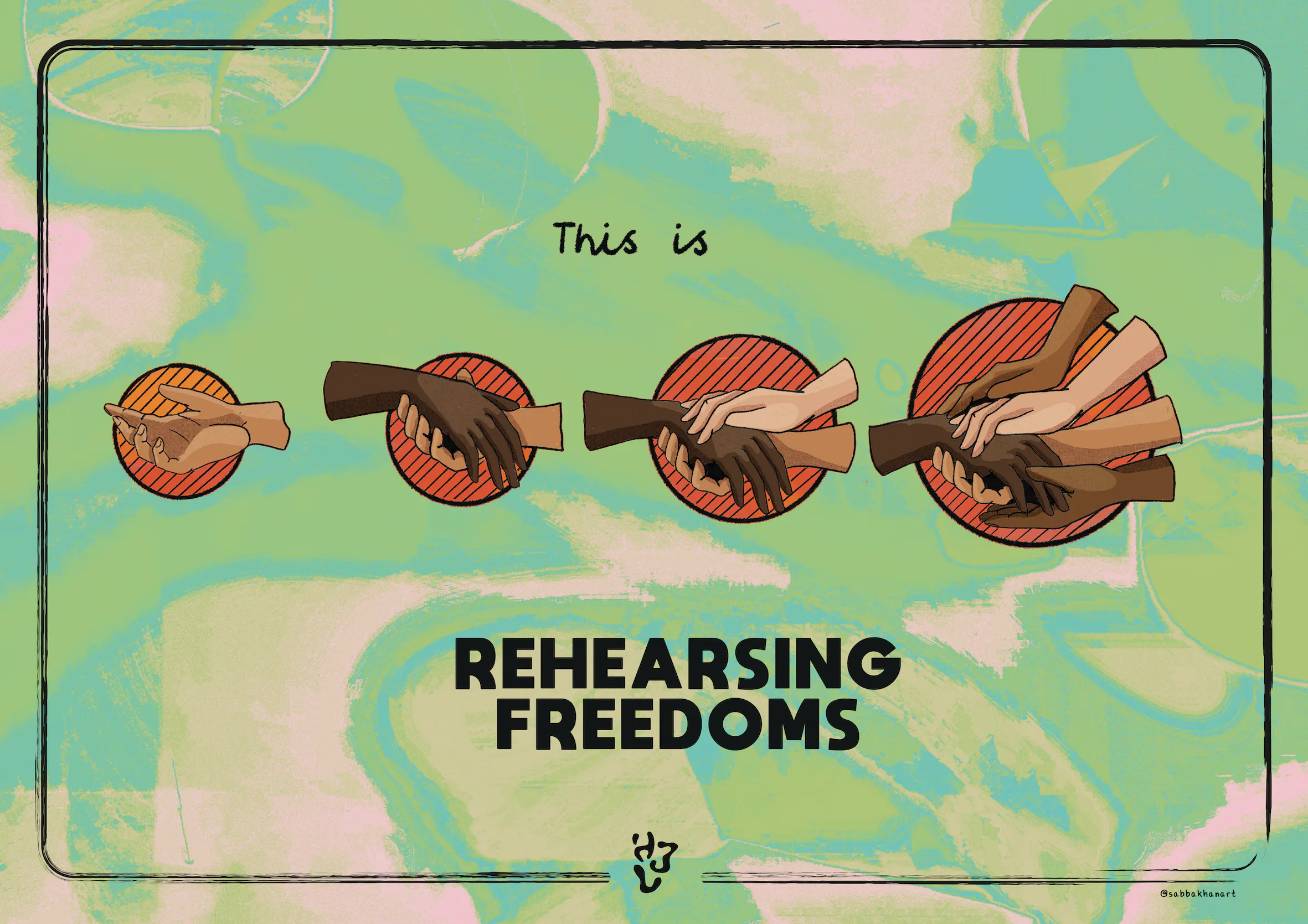green swirling background with four images of Black and brown hands holding each other. Under the hands text reads This is Rehearsing Freedoms